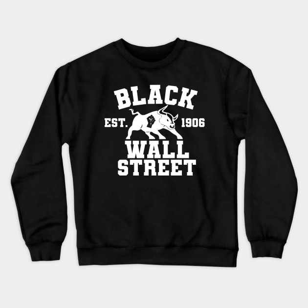 Black Wall Street Crewneck Sweatshirt by For the culture tees